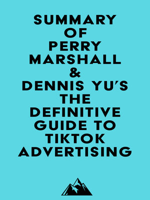 cover image of Summary of Perry Marshall & Dennis Yu's the Definitive Guide to TikTok Advertising